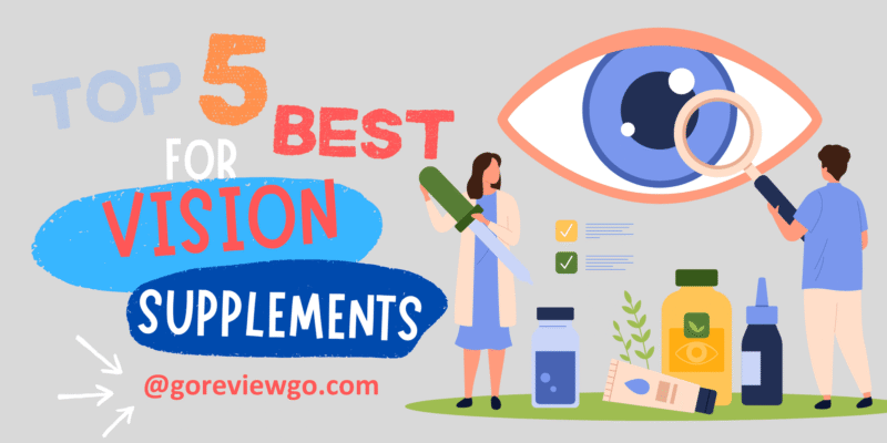 Top 5 Best Vision Natural Supplements For 2026