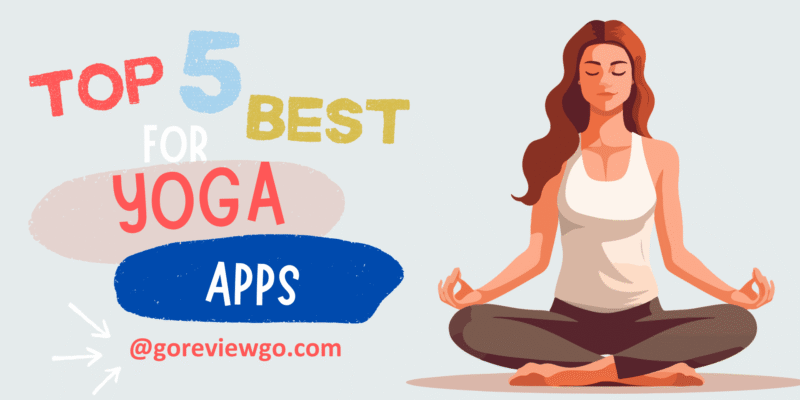 Top 5 Best Yoga Apps For 2026