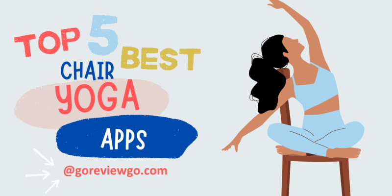 Top 5 Best Chair Yoga Apps For 2026